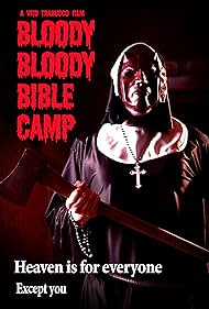 Bloody Bloody Bible Camp (2012)