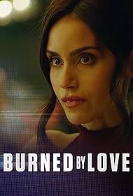 Burned by Love (2023)