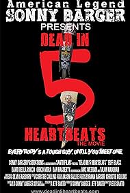 Dead in 5 Heartbeats (2013)