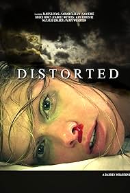 Distorted (2015)