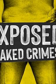Exposed: Naked Crimes (2023)