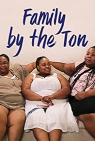 Family by the Ton (2018)