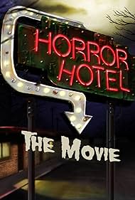 Horror Hotel: The Movie (2016)