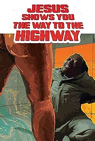 Jesus Shows You the Way to the Highway (2020)
