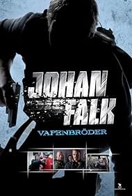 Johan Falk: Vapenbröder (2009)
