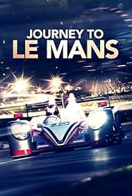 Journey to Le Mans (2015)