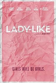 Lady-Like (2017)