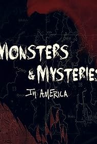 Monsters and Mysteries in America (2013)