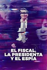 Nisman. The Prosecutor, the President and the Spy (2020)