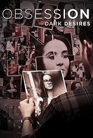 Obsession: Dark Desires (2013)