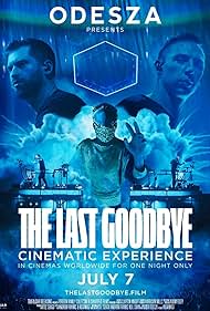 Odesza: The Last Goodbye Cinematic Experience (2023)