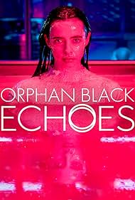 Orphan Black: Echoes (2023)