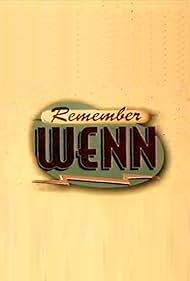 Remember WENN (1996)