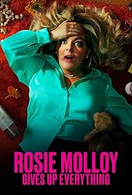 Rosie Molloy Gives Up Everything (2022)