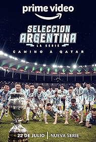 Selección Argentina, la serie - Camino a Qatar (2022)