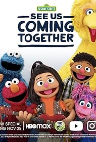 Sesame Street: See Us Coming Together (2021)