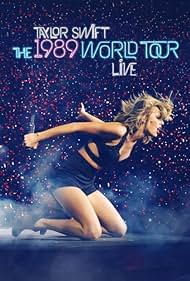 Taylor Swift: The 1989 World Tour Live (2015)