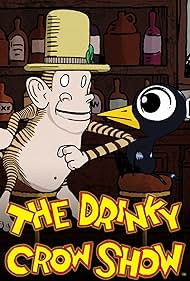The Drinky Crow Show (2007)