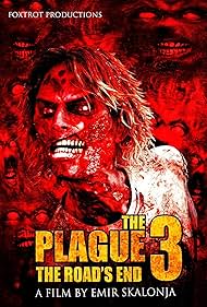 The Plague 3: The Road's End (2018)