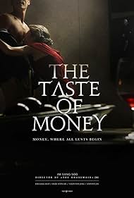 The Taste of Money (2013)