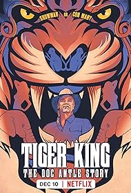 Tiger King: The Doc Antle Story (2021)