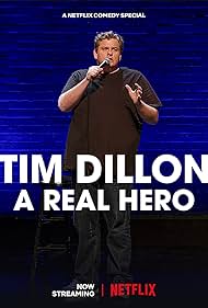 Tim Dillon: A Real Hero (2022)