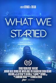 What We Started (2018)