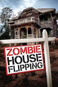 Zombie House Flipping (2016)